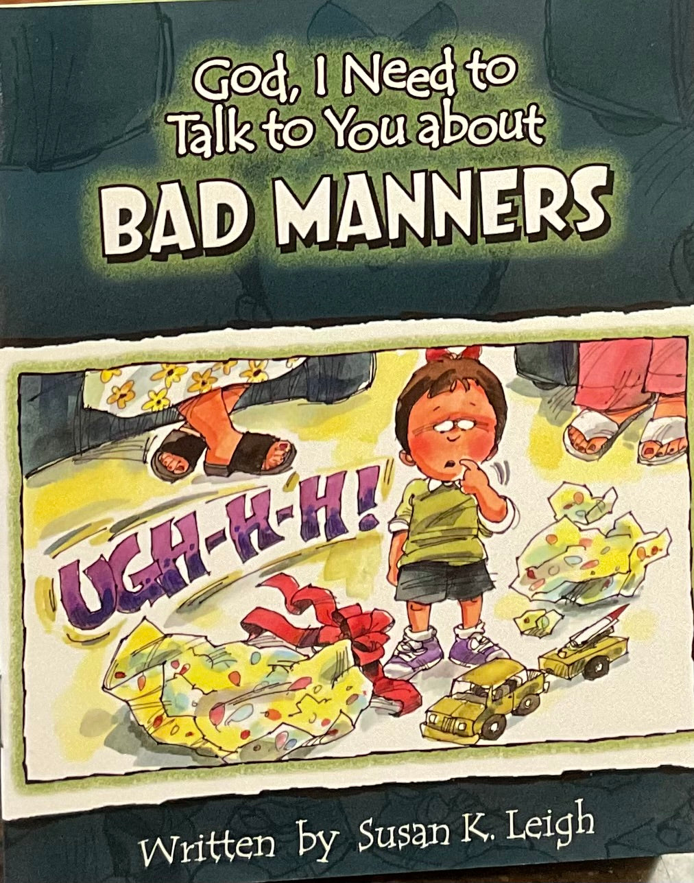 God I Need to Talk to You about BAD MANNERS