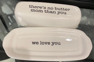 Butter Dish No Butter Mom-Regular