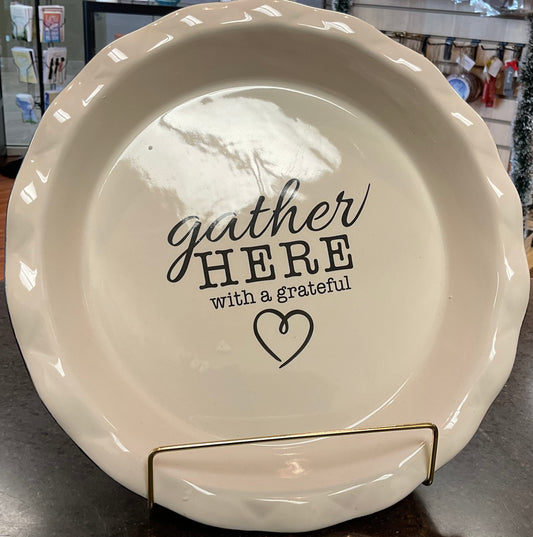 Pie Plate - Gather Here-Large (9.5)