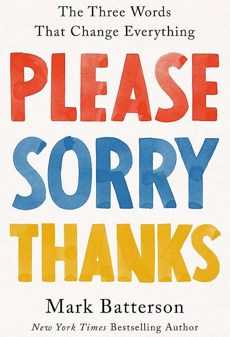 Please, Sorry, Thanks